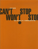Can't Stop Won't Stop [ancienne édition]